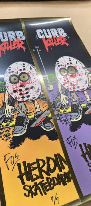 Fos - Heroin Skateboards "Curb Killer" Print - Gold Foils